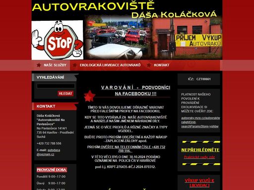vrakoviště havířov, ekologická likvidace vozidel - autovraků,motocyklů a přívěsných vozíků. výkup autovraků karviná, potvrzení o likvidaci. vyřízení formalit na úřadech zdarma.
