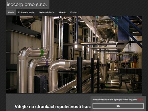 obchodní společnost isocorp brno s.r.o. vznikla v roce 1991 a v současné době provádí realizace zakázek v oblasti dodávek a montáží tepelných a chladových izolací. provádíme tepelné izolace technologických zařízení (kotle , turbíny, filtry, odtahy spalin),potrubních rozvodů, tepelné a chladové izolace v chemickém průmyslu, potravinářském průmyslu (mlékárny, pivovary), izolace vzduchotechnických zařízení apod. 