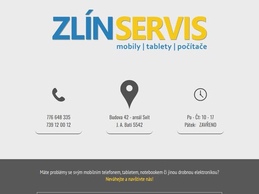 servis mobilních telefonů, tabletů, notebooků a jiné drobné elektroniky.