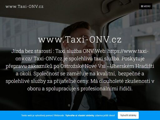 jsme rodinná společnost taxi onv a poskytujeme profesionální taxi služby v uherském hradišti a okolí. naše služby jsou nonstop. snažíme se být féroví vůči našim zákazníkům. vždy příjemní řidiči.