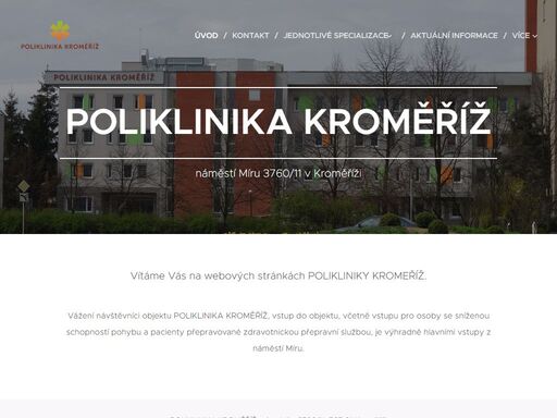 vítáme vás na webových stránkách polikliniky kromeříž.