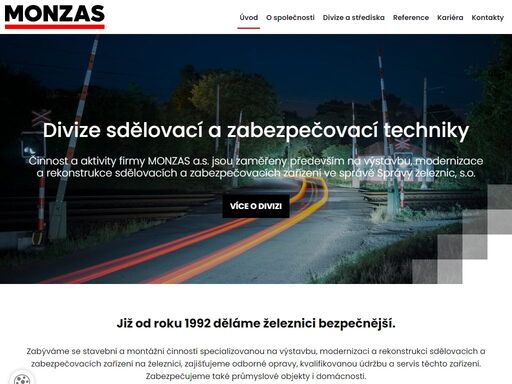 již od roku 1992 děláme železnici bezpečnější... zabýváme se modernizací,  rekonstrukcí sdělovacích a zabezpečovacích zařízení na železnici.