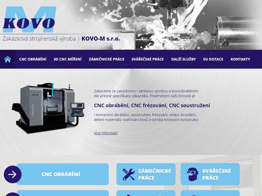 předmětem činnosti kovo - m s.r.o. je cnc obrábění, cnc frézování, cnc soustružení i konvenční obrábění, soustružení, frézování, vrtání, broušení, dělení materiálů, svařování kovů a výroba kovových konstrukcí.
