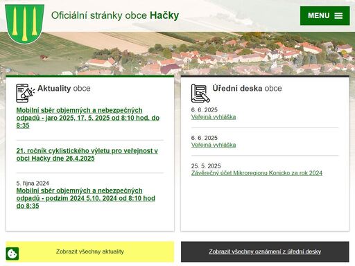 obec hačky se nachází v okrese prostějov v olomouckém kraji. žije zde 99 obyvatel.