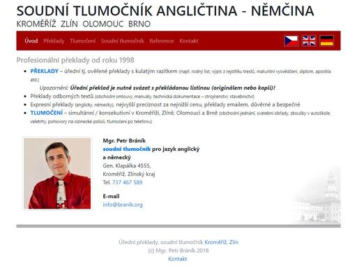 překlady a tlumočení – angličtina, němčina. tel. 737 467 589 info@branik.org – úřední překlady s kulatým razítkem. kroměříž, zlín, brno, vyškov, olomouc.