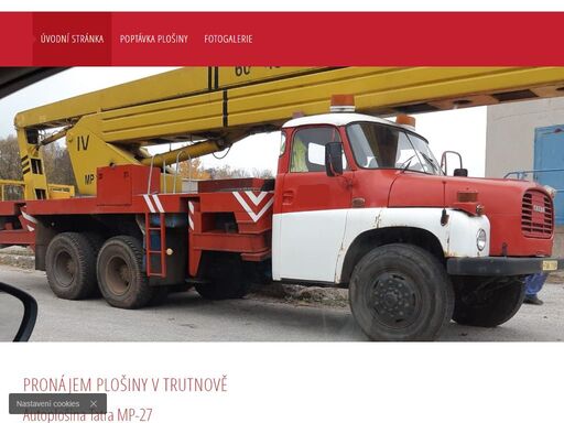 pronájem plošiny v trutnově - k pronájmu pracovní plošina tatra mp-27 včetně obsluhy. autoplošina je vhodná pro výškové práce.