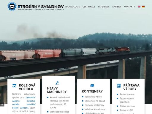 strojírenská výroba - kovoobrábění, svařování, soustružení, frézování. specializace - výroba železničních zařízení, lokomotiv, speciálních drážních vozidel a vagónů