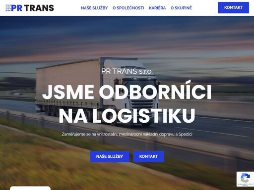 zaměřujeme se na vnitrostátní, mezinárodní nákladní dopravu a spedici. logistika.