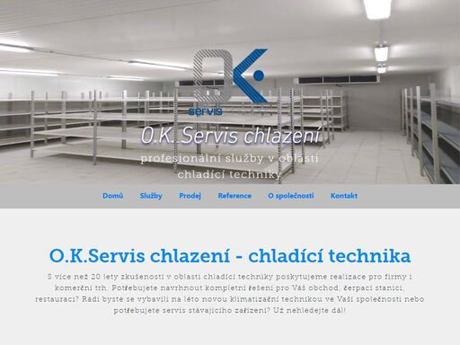 o.k. servis chlazení, s.r.o. je specializovaná firma zabývající se montáží, servisem, pronájmem, sanitací, desinfekcí, repasí i likvidací chladicích a mrazicích zařízení.