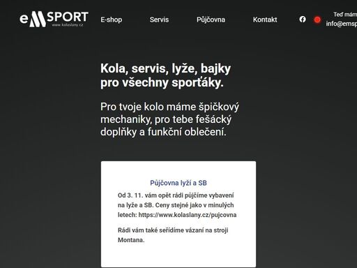 kola, lyže, bajky pro všechny sporťáky.