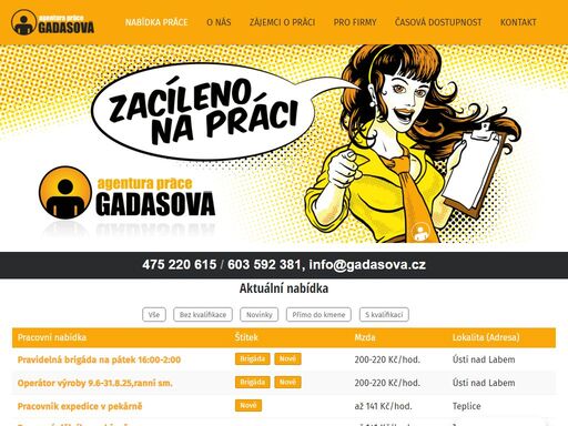 nabídka zaměstnání a brigád v lokalitách ústí nad labem, teplice a litoměřice, možnost práce v německu. na pracovním trhu působíme již od roku 1998.