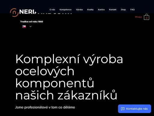 neria industry a.s., zakázková, sériová výroba ocelových konstrukcí. svařování, přesné obrábění komponentů do 20 tun a 10 metrů délky