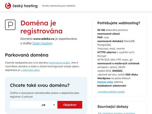 doména www.adeko.cz je parkována u služby český hosting. vlastník k doméně neobjednal hostingové služby.