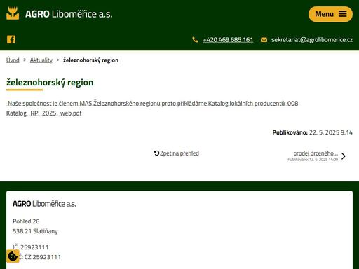 pěstujeme obiloviny, řepku ozimé a krmivo pro potřeby chovu skotu. chováme český červenostrakatý skot pro produkci mléka a masa. dále provozujeme bioplynovou stanici.