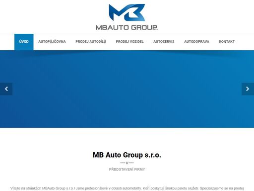 vítejte u mbauto group s.r.o.! nabízíme kompletní služby pro automobily – pronájem osobních a dodávkových vozidel, prodej ojetých aut, kvalitní autodíly a profesionální servis. spolehněte se na nás!