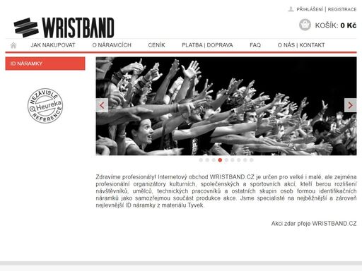 wristband.cz je eshop s identifikačními náramky a pásky na ruku pro organizátory akcí. vše skladem, ihned k odeslání, s možností potisku.