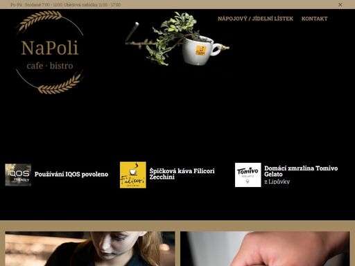 café & bistro napoli. na výbornou snídani, kávu, dortík, zmrzlinu nebo skleničku ?  náš ostrůvek pohody v oc futurum nabízí vše, na co si jen vzpomenete. vychutnat si u nás můžete kávu značky filicori zecchini, připravovanou v kávovaru dalla corte, který je špičkou mezi kávovary a jen tak na něj nenarazíte. v...