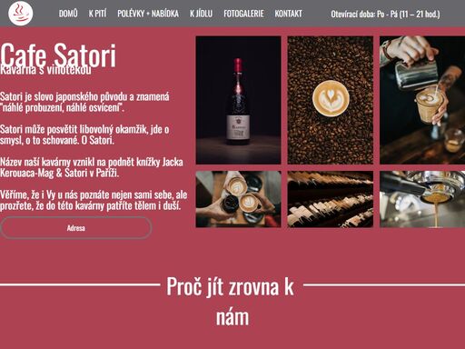 objevte cafe satori, přátelskou kavárnu a vinotéku v praze 8 - kobylisy, inspirovanou japonskou filozofií. nabízíme výběrovou kávu, domácí dezerty a vína v příjemném minimalistickém prostředí. otevřeno každý všední den od 11:00 do 21:00. rezervujte si svůj stůl!