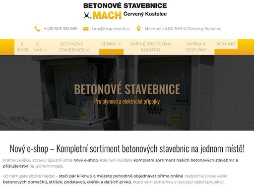firma vilém mach s.r.o. z náchoda je výrobcem betonových stavebnic pro výstavbu hup přípojek plynu a elektro přípojek.