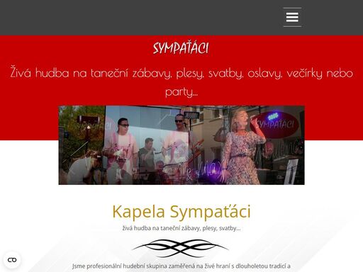 živá hudba hudba na svatby, plesy, kapela sympaťáci na oslavy, firemní večírky zábavy, narozeniny, oslavy, maturitní plesy, hrajeme v celé čr, karlovy vary, cheb, liberec, plzeň, praha, hradec, pardubice.