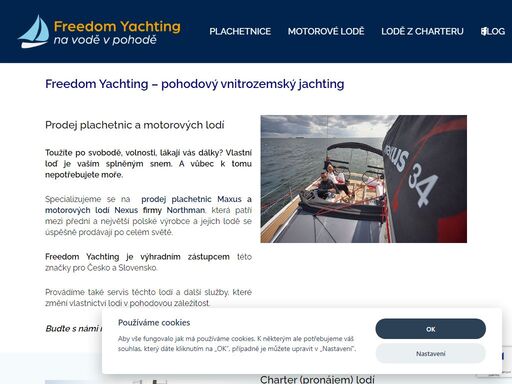 naší hlavní aktivitou je prodej plachetnic maxus a motorových lodí nexus firmy northman | buďte s námi na vodě v pohodě!