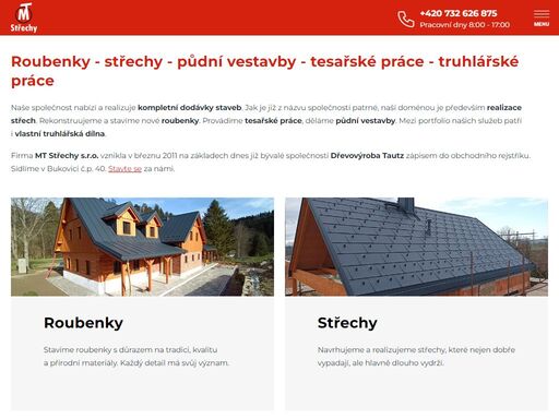 kompletní dodávky staveb. provádíme zejména pokrývačské práce a stavíme roubenky. to jsou mt střechy.
