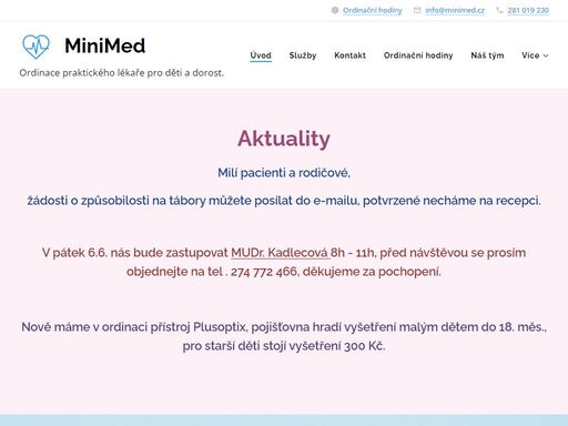 žádosti o způsobilosti na tábory můžete posílat do e-mailu, potvrzené necháme na recepci.