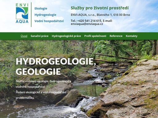 služby v oblasti ekologie, hydrogeologie a vodního hospodářství. řešení ekologické a vodohospodářské problematiky.