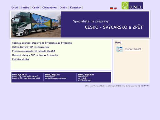 sběrná a expresní přeprava do švýcarska, mezinárodní doprava zboží, přeprava nebezpečných nákladů (adr), skladování a logistika.