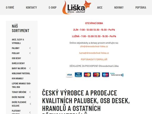 firma se zabývá výrobou a prodejem osb desek, durélis desek, interiérových i exteriérových dveří, kvalitních palubek i ze sibiřského modřínu.