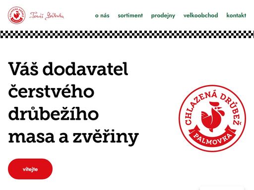 prvotřídní maso a uzeniny od roku 1996. v prodejnách v praze, teplicích a rakovníku nabízíme drůbež, zvěřinu, ryby a zeleninu.