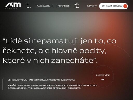 zaměřujeme se na event management, produkci, propagaci, marketing, design, grafiku, tisk a management speciálních projektů.