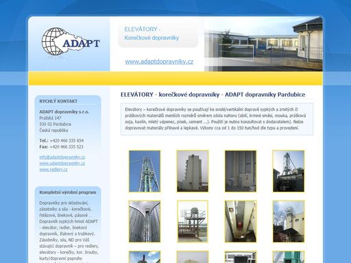 vyrábíme korečkové dopravníky - elevátory pro vertikální dopravu sypkých a zrnitých materiálů pro různá odvětví.  tradice kvality, spolehlivosti a výhodných cen. dostupnost náhradních dílů a kvalitního rychlého servisu! výšky cca do 55m, výkony cca od 3 do 300m3hod. různé použití, typy a materiálové provedení. výhodné dodávky korečků, korečkových šroubů, dopravních popruhupásů. elevátorové dopravníky od a(dapt) do z.