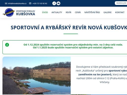 dovolujeme si vám představit soukromý rybářský revír „kubšovka“ určený pro sportovní rybolov se zaměřením na lov jeseterů, který se nachází nachází 200m od silnice č.12 (praha-kolín) u obce vrbčany.