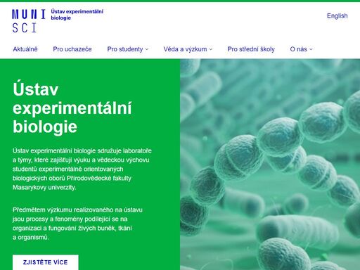 ústav experimentální biologie sdružuje laboratoře a týmy, které zajišťují výuku a vědeckou výchovu studentů experimentálně orientovaných biologických oborů přírodovědecké fakulty masarykovy univerzity.