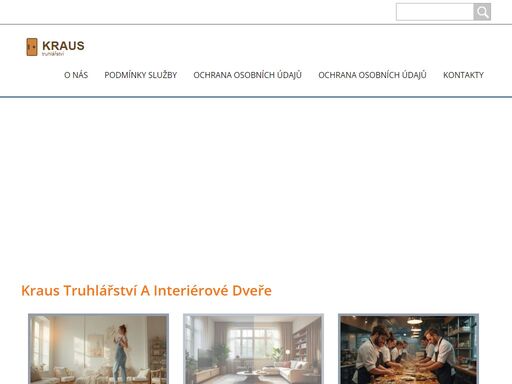 kraus truhlářství se specializuje na výrobu kvalitních interiérových dveří a nábytku na míru. našim klientům nabízíme řešení přesně podle jejich představ, ať už jde o moderní design nebo tradiční vzhled. vyrábíme interiérové dveře, kuchyňské linky, vestavěné skříně a jiný nábytek na zakázku. s láskou a pečlivostí renovujeme i starší kusy nábytku. náš tým profesionálů zaručuje vysokou kvalitu provedení a použití materiálů. obraťte se na nás a proměňte svůj domov v místo plné pohody a krásy.