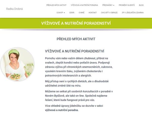 výživové a nutriční poradenství nový bydžov. dětská a dospělá klientela. jídelníček, přednášky, kurzy, radka drobná