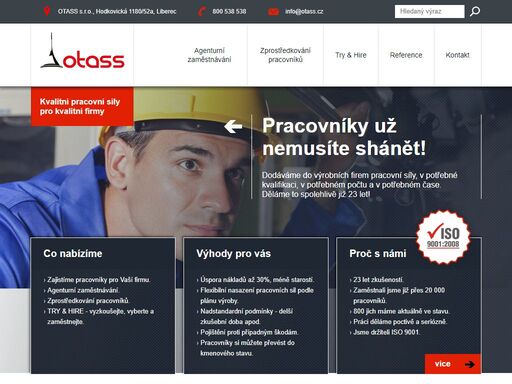 dodáváme do výrobních firem pracovní síly, v potřebné kvalifikaci, v potřebném počtu a v potřebném čase. děláme to spolehlivě již 23 let!