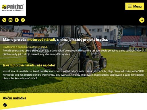 jsme prodejna a půjčovna motorového nářadí. prodáváme a půjčujeme pily, křovinořezy, sekačky nebo malotraktory. poskytujeme servis i opravy. zjistěte více. 