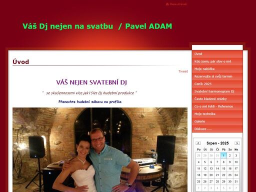 pavel adam - dj nejen na vaší svatbu ( celá jižní morava i čr)...nabídka dj služeb a moderování zábavy nejen na svatbu ....