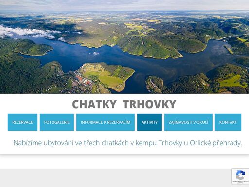 nabízíme ubytování ve třech chatkách v kempu trhovky u orlické přehrady. u valtů.