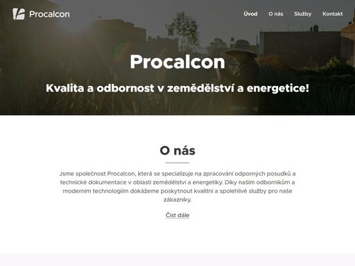 jsme společnost procalcon, která se specializuje na zpracování odporných posudků a technické dokumentace v oblasti zemědělství a energetiky. díky našim odborníkům a moderním technologiím dokážeme poskytnout kvalitní a spolehlivé služby pro naše zákazníky.
