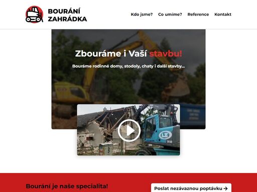 stavební firma lukáš zahrádka zajišťuje stavební práce, bourací práce, demolice, zemní a výkopové práce. malé zakázky nejsou překážkou.
