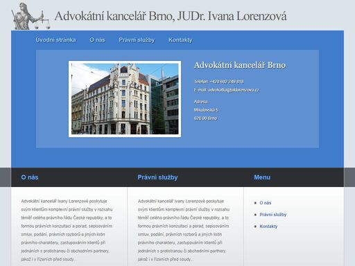advokátní kancelář brno, pohořelice, mikulov, židlochovice judr. ivana lorenzová poskytuje svým klientům komplexní právní služby.