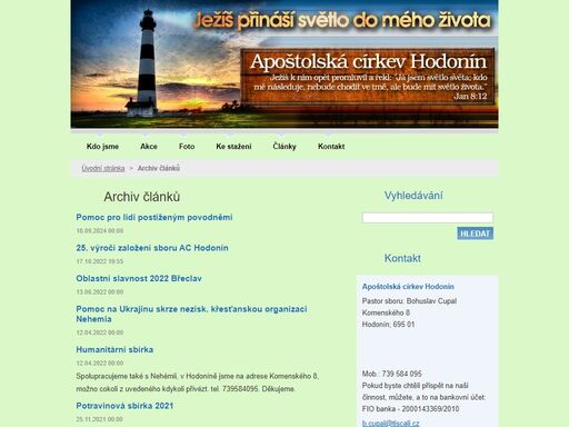 církev, křesťanství, kristus, ježíš, křesťané, bible, hodonín, smysl života, bohuš cupal, víra v boha, stvoření světa, naděje, zoufalství, smrt, apoštolská církev hodonín