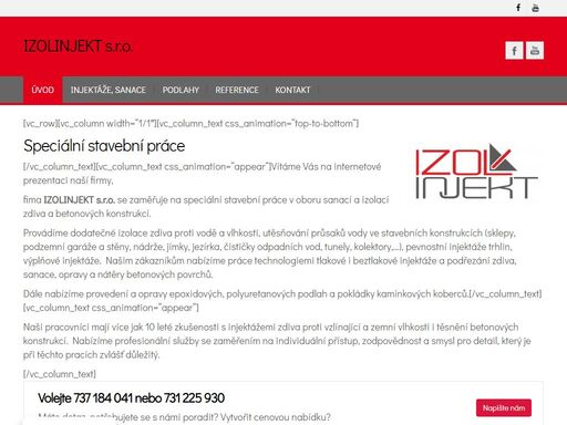 dodatečné izolace zdiva proti vlhkosti, utěsňování průsaků vody ve stavebních konstrukcích (sklepy, podzemní garáže a stěny, nádrže, čov, tunely, kolektory), pevnostní injektáže trhlin, opravy a sanace povrchů betonu, hydroizolace a opravy hydroizolací tekutou gumou canada rubber® a pokládky kamínkových koberců