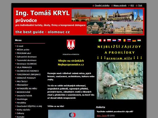 průvodce pro inidividuální turisty, cestovní kanceláře, školy, firmy a jejich obchodní partnery a kongresové delegace.