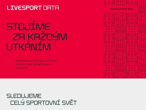 měsíčně nám projdou rukama desítky tisíc sportovních událostí.