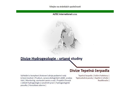 altec international s.r.o.,vrtané studny, studny, vrty, hledání vody,hydrogeologický pruzkum,tepelná eerpadla vzduch-voda, zemi-voda i voda-voda.  levné vytápiní rodinných domu. www.altec-int.cz