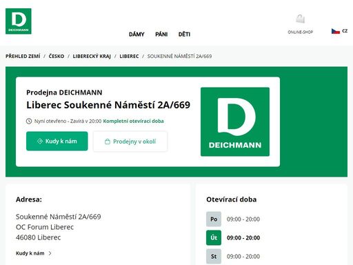 váš prodejnu deichmann soukenné náměstí 2a/669 ve liberec ? otevřít pracovní dobu a ? telefonní číslo ? zobrazit nyní.